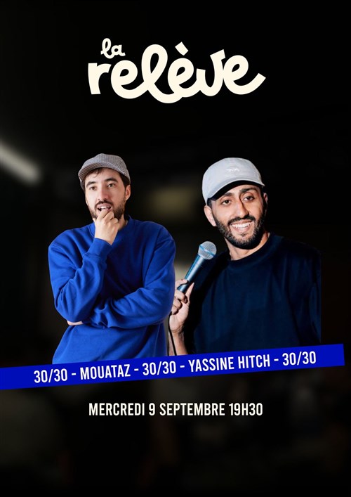 30/30 Minutes Chacun : Mouataz Et Yassine Hitch