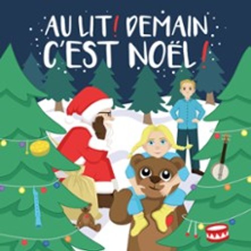 Au Lit ! Demain C'est Noël !