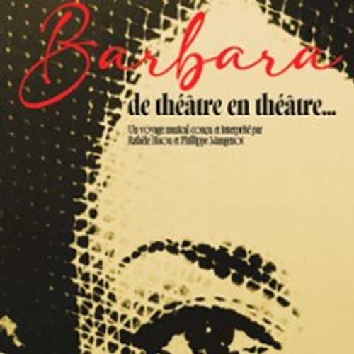 Barbara - De Théâtre En Théâtre