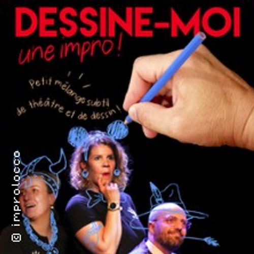 Dessine Moi Une Impro ! - Le Complexe - Salle Du Bas, Lyon