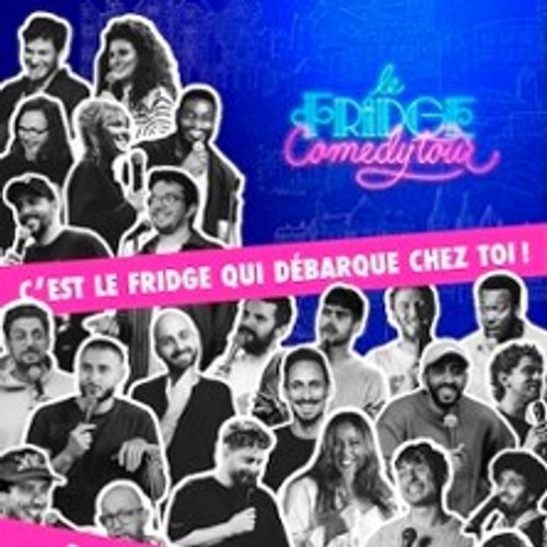 Le Fridge Comedy Tour