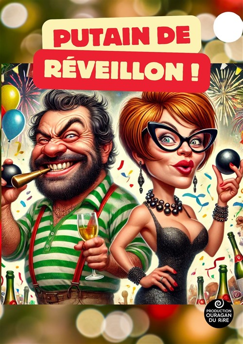 Putain De Réveillon !